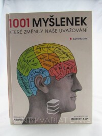 kolektiv, autorů, 1001 myšlenek které změnily naše uvažování, 2014