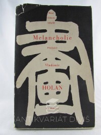 Holan, Vladimír, Melancholie: Básně dynastie sungské 960-1277 po Kristu, 1948
