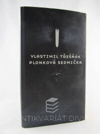 Třešňák, Vlastimil, Plonková sedmička, 1998