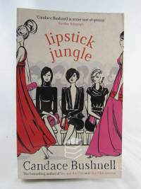 Bushnell, Candace, Lipstick jungle, 2009
