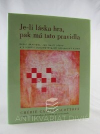 Carter-Scottová, Chérie, Je-li láska hra, pak má tato pravidla, 2000