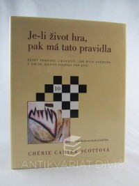 Carter-Scottová, Chérie, Je-li život hra, pak má tato pravidla, 2000