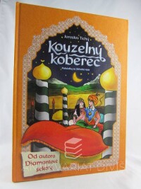 Tichý, Jaroslav, Kouzelný koberec: Pohádky ze střední Asie, 2008