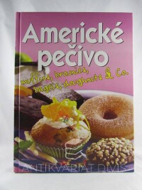 kolektiv, autorů, Americké pečivo, 2006