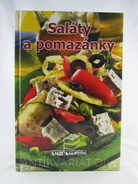 Vaiglová, Šárka, Bauerová, Ilona, Saláty a pomazánky, 2006