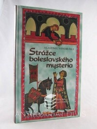 Vondruška, Vlastimil, Strážce boleslavského mysteria, 2007