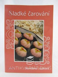 Lesáková, Stanislava, Sladké čarování, 2009
