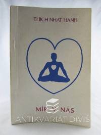 Hanh, Thich Nhat, Mír v nás, 1992