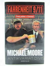 Moore, Michael, Fahrenheit 9/, 2005