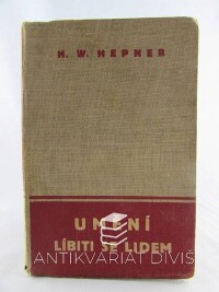 Hepner, Harry Walker, Umění líbiti se lidem, 1940