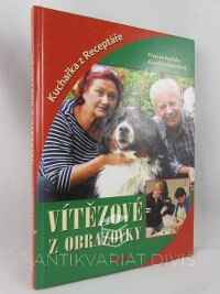 Podlaha, Přemek, Kalendová, Kateřina, Vítězové z obrazovky: Kuchařka z Receptáře, 2008