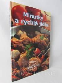 Vajglová, Šárka, Minutky a rychlá jídla, 2006