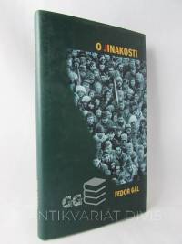 Gál, Fedor, O jinakosti, 1998