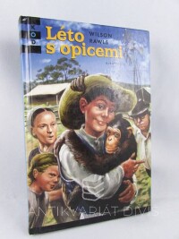 Rawls, Wilson, Léto s opicemi, 2003