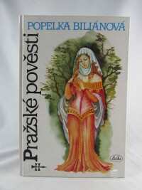 Bilianová, Popelka, Pražské pověsti, 1995