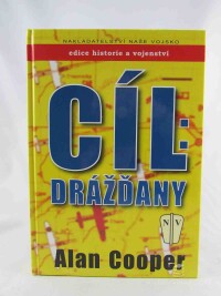 Cooper, Alan, Cíl: Drážďany, 2006
