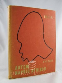 Foit, František Vladimír, Autem napříč Afrikou I., II., 0