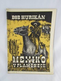 Hurikán, Bob, Mexiko v plamenech, 1970