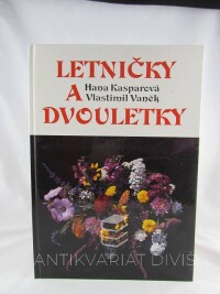 Vaněk, Vlastimil, Kasparová, Hana, Letničky a dvouletky, 1993