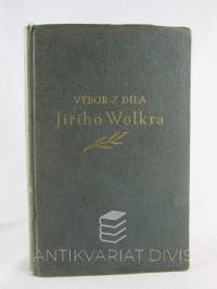 Novotný, Miloslav, Výbor z díla Jiřího Wolkra, 1940