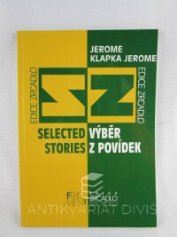 Jerome, Klapka Jerome, Selected Stories / Výběr z povídek, 2002
