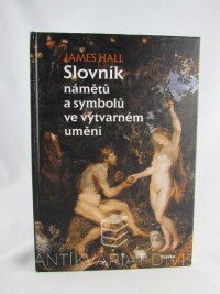 Hall, James, Slovník námětů a symbolů ve výtvarném umění, 2008