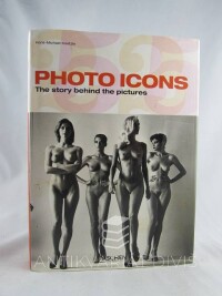 Koetzle, Hans-Michael, Photo Icons: The Story Behind the Pictures, 2005