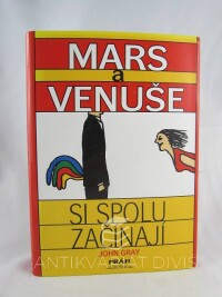 Gray, John, Mars a Venuše si spolu začínají, 1998