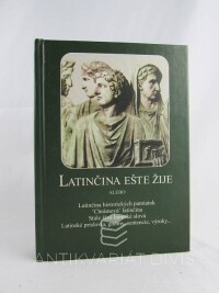 Dašková, Kveta, Slamová, Adriena, Oravec, Tomáš, Latinčina ešte žije, 1998