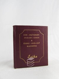 Becke, Pavel J., Mini-Dictionary English-Czech / Česko-Anglický slovníček, 1991