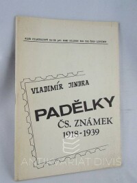 Jindra, Vladimír, Padělky čs. známek 1918-1939, 1987