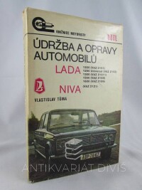 Tůma, Vlastislav, Údržba a opravy automobilů Lada 1200 (VAZ 2101), 1200 Universal (VAZ 2102), 1300 (VAZ 21011), 1500 (VAZ 2103), 1600 (VAZ 2106), Niva (VAZ 2121), 1976