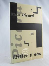 Picard, Max, Hitler v nás, 1996