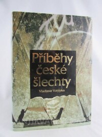 Votýpka, Vladimír, Příběhy české šlechty, 1995