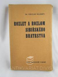 Najbrt, Václav, Rozlet a rozlom sibiřského bratrstva, 1936