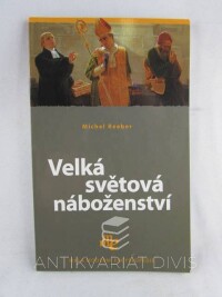 Reeber, Michel, Velká světová náboženství, 2006