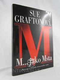 Graftonová, Sue, M… jako Msta, 2001