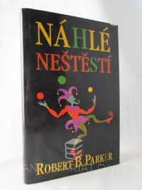 Parker, Robert B., Náhlé neštěstí, 1999