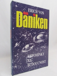 Däniken, Erich von, Vzpomínky na budoucnost, 1991