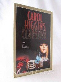 Clarková, Carol Higgins, Na Pódiu, 1999