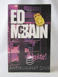McBain, Ed, Slyšte!, 2006