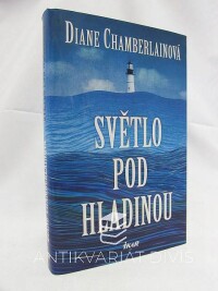 Chamberlainová, Diane, Světlo pod hladinou, 2004
