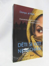 Al-Nahí, Donya, Děti si vzít nenechám, 2011
