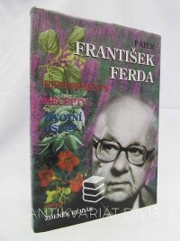 Rejdák, Zdeněk, Páter František Ferda: experimenty, recepty, životní osudy, 1999