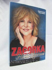 Graclík, Miroslav, Nekvapil, Václav, Zagorka: Hana Zagorová, 2017
