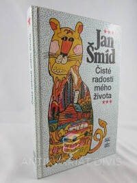Šmíd, Jan, Čisté radosti mého života, 1997