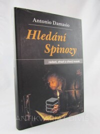 Damasio, Antonio, Hledání Spinozy: radost, strast a citový mozek, 2004