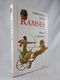 Jacq, Christian, Ramses III: Bitva u Kadeše, 1997