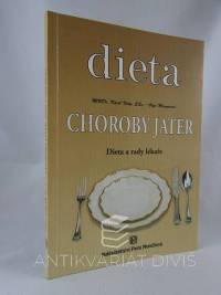 Mengerová, Olga, Filip, Karel, Choroby jater: Dieta a rady lékaře, 2000