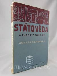 Neubauer, Zdeněk, Státověda a theorie politiky, 1948